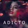 Valentino Thompson - Adicto - EP